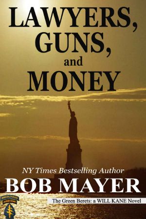 [The Green Berets 11] • Lawyers, Guns and Money